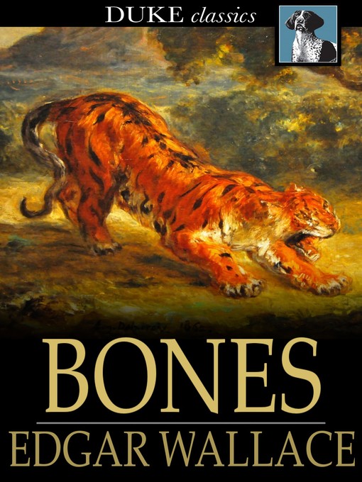 Titeldetails für Bones nach Edgar Wallace - Verfügbar